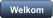 Welkom